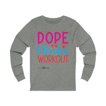 Load image into Gallery viewer, Dope Chicks Workout Long Sleeve Tee