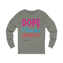 Load image into Gallery viewer, Dope Chicks Workout Long Sleeve Tee