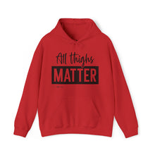 Load image into Gallery viewer, All Thighs Matter Hoodie