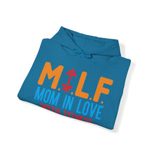 Load image into Gallery viewer, M.I.L.F. Mom In Love With Fitness Hoodie