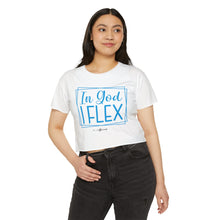 Load image into Gallery viewer, In God I Flex Crop Top
