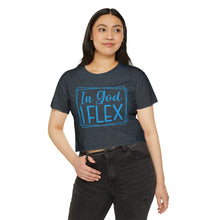 Load image into Gallery viewer, In God I Flex Crop Top