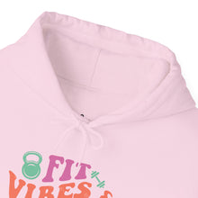 Load image into Gallery viewer, Fit Vibes and Thick Thighs Hoodie