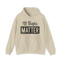 Load image into Gallery viewer, All Thighs Matter Hoodie