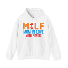 Load image into Gallery viewer, M.I.L.F. Mom In Love With Fitness Hoodie