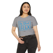 Load image into Gallery viewer, In God I Flex Crop Top
