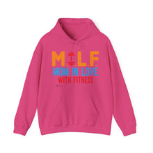 Load image into Gallery viewer, M.I.L.F. Mom In Love With Fitness Hoodie