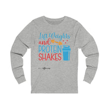 Load image into Gallery viewer, Lift Weights and Protein Shakes Long Sleeve Tee