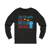 Load image into Gallery viewer, Lift Weights and Protein Shakes Long Sleeve Tee