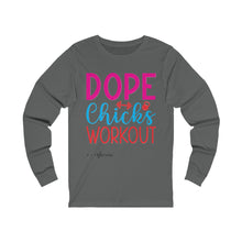 Load image into Gallery viewer, Dope Chicks Workout Long Sleeve Tee