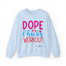 Load image into Gallery viewer, Dope Chicks Workout Sweatshirt