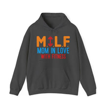 Load image into Gallery viewer, M.I.L.F. Mom In Love With Fitness Hoodie