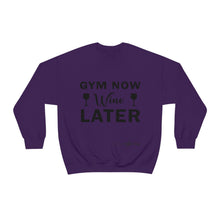 Load image into Gallery viewer, Gym Now Wine Later Sweatshirt
