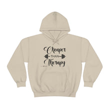 Load image into Gallery viewer, Cheaper Than Therapy Hoodie