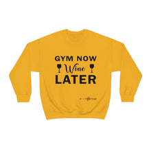 Load image into Gallery viewer, Gym Now Wine Later Sweatshirt