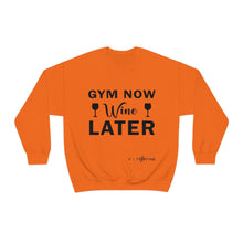 Load image into Gallery viewer, Gym Now Wine Later Sweatshirt