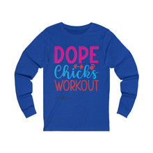 Load image into Gallery viewer, Dope Chicks Workout Long Sleeve Tee
