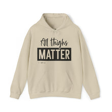 Load image into Gallery viewer, All Thighs Matter Hoodie
