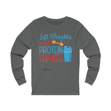 Load image into Gallery viewer, Lift Weights and Protein Shakes Long Sleeve Tee
