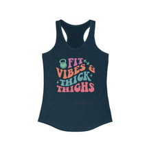 Load image into Gallery viewer, Fit Vibes and Thick Thighs Racerback Tank
