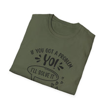 Load image into Gallery viewer, School Counselor T‑Shirt — "If You Got a Problem, Yo! I'll Solve It" Graphic Tee
