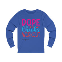 Load image into Gallery viewer, Dope Chicks Workout Long Sleeve Tee
