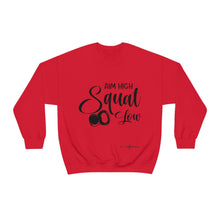 Load image into Gallery viewer, Aim High Squat Low Sweatshirt
